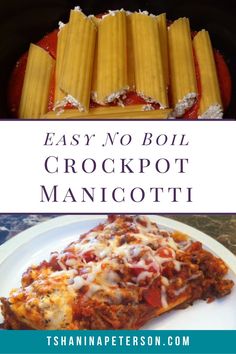 an easy no boil crockpot manicotti recipe