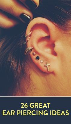 an ear piercing is shown with the words 26 great ear piercing ideas