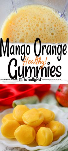 mango orange healthy gummies in a blender with text overlay that says mango orange healthy gummies