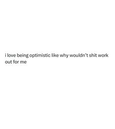 Positive quotes || optimism || it girl vibes || everything always works out for us It All Works Out Quotes Life, Everything Always Works Out, What If It All Works Out Quote, It Is What It Is Quotes, What If It All Works Out, Everything Works In My Favor, Optimism Aesthetic, Quotes Optimism, Everything Works Out For Me