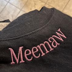 CREAT UNIQUE PERSONALIZED GIFT IDEA FOR MEEMAW. Embroly® brand custom embroidered Meemaw sweatshirt hoodie for nana, granny, nanny, meemaw, grams... Unique gift idea for grandma birthday, Christmas or Thanksgiving, Mother's Day, family anniversary or mother wedding day, any special occasion to express gratitude and love to your Meemaw. 🔎 Looking for a heartfelt gift for your beloved Meemaw? How about a custom embroidered sweatshirt with her grandkids' names on the sleeve? Have you thought about Black Crew Neck Sweatshirt With Letter Embroidery, Black Tops With Custom Embroidery For College, Black Casual Sweatshirt With Embroidered Text, Black Custom Embroidered Tops For College, Black Custom Embroidery Tops For College, Casual Black Sweatshirt With Embroidered Text, Black Cotton Sweatshirt With Letter Embroidery, Black Crew Sweatshirt With Embroidered Text, Black Crew Neck Hoodie With Embroidered Graphics