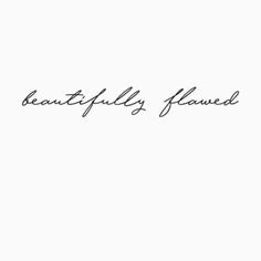 a black and white photo with the words beautiful flower written in cursive writing