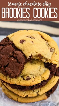 chocolate chip cookies stacked on top of each other with the words, brownie chocolate chip cookies