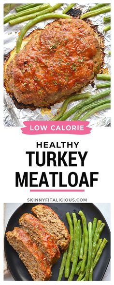 healthy turkey meatloaf with green beans and carrots on the side is shown