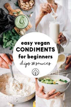 vegan condiments for beginners with text overlay that reads, easy vegan condiments for beginners