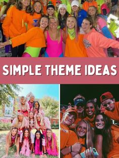 a group of girls in orange and pink outfits with the words, simple theme ideas