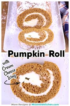 pumpkin roll with cream cheese icing is shown on a white platter and has the words