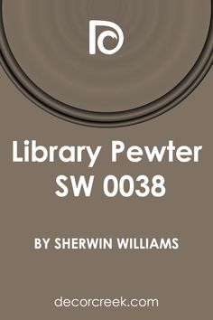 the library pewter sw 0038 by shewin williams is featured in this book