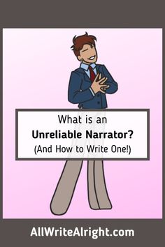 a man holding a sign that says, what is an unrelllable narrator and how to write one?