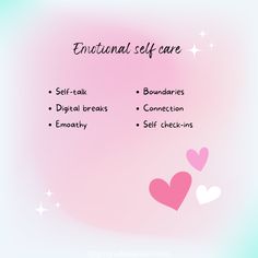 a pink and blue background with two hearts on the left side, one has an emotional self care message