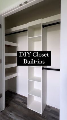 an empty closet with the words diy closet built - ins on it's side