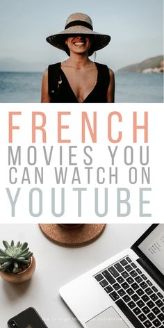 a woman wearing a hat and sitting in front of a laptop computer with the words french movies you can watch on youtube