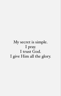 My Secret Is Simple I Pray, Gods Kingdom, I Trust God, Street Fashion Inspiration, Modest Street Fashion, Kingdom Living, Christian Quotes God