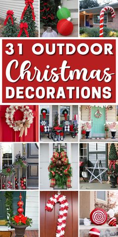 outdoor christmas decorations with text overlay that reads 31 outdoor christmas decorations