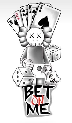 a cartoon character holding playing cards and dices with the words bet on me below it