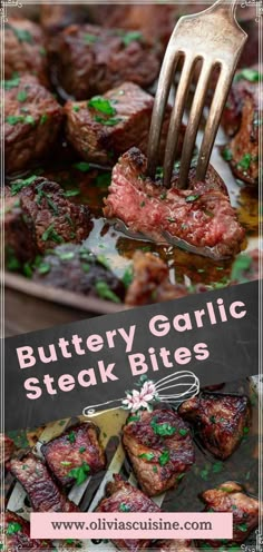 a fork is stuck into some steak bites on a plate with the words, buttery garlic steak bites