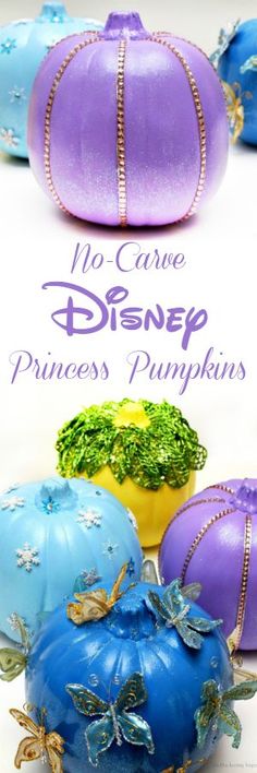 there are three pumpkins that have been painted blue and purple with the words no - cause disney princess pumpkins on them