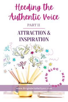 a book with the title reading the authentic voice part ii attraction and inspiration on it