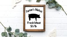 a sign that says farmer's market fresh meat $ 1 / 10