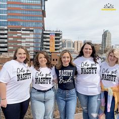 four women wearing t - shirts that read, did i prefer shirt? and world's best bride