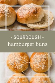 hamburger buns with sesame seeds on top and the words sourdough - hamburger buns above them