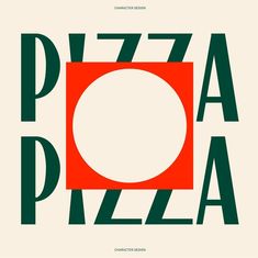 a poster with the words pizza written in green and red on it, against a white background