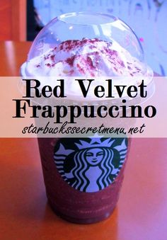 a red velvet frappuccino starbucks drink with whipped cream on top and the words, red velvet frappuccino starbucks