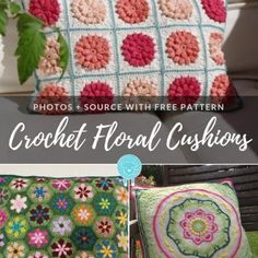 crochet floral cushions are featured in this collage with text that reads, photos source with free pattern