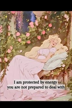 a princess sleeping in her bed with the caption i am protected by energy you are not prepared to deal with