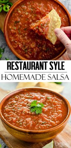 a bowl filled with salsa and tortilla chips next to the words restaurant style homemade salsa