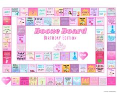 a birthday board game with the words booze board written in pink and blue on it