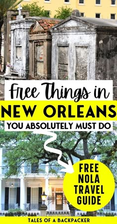 an old building with the words free things in new orleans you absolutely must do on it