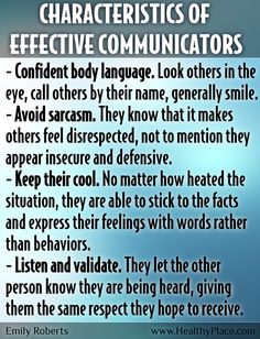 the characteristics of effective communicators and how they use them to communicate with each other