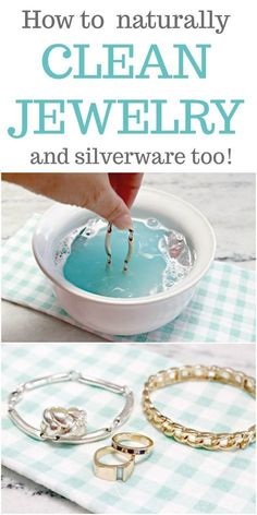 how to naturally clean jewelry and silverware too with this step - by - step guide