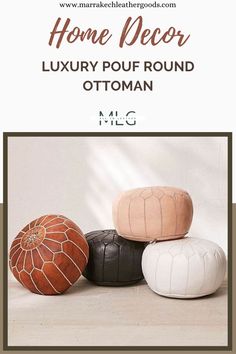 Round Pouf Ottoman | Home Decor Ideas | Home Interior Design | Leather Decor | Leather Furniture Leather Sketchbook