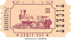 a ticket with an image of a train on the front and words that say,'old time ticket '