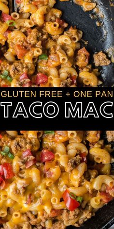 one pan taco macaroni and cheese in a skillet with the words gluten free + one pan taco mac