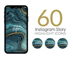 an iphone with the text 60 instagram story highlight icons in gold and blue marble