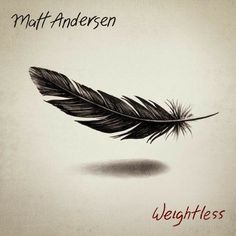 a black and white photo of a feather with the words, matt anderson weightless on it