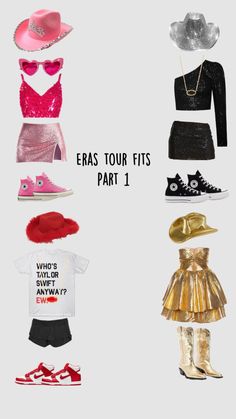 several different types of clothes and shoes with the words eras tour fits part 1