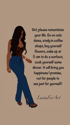 a woman in jeans and heels with a quote on it