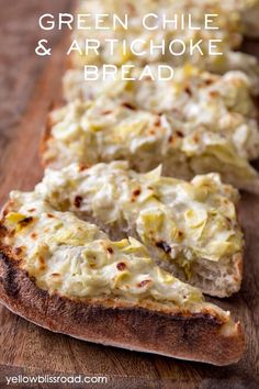 green chile and artichoke bread on a wooden cutting board with text overlay