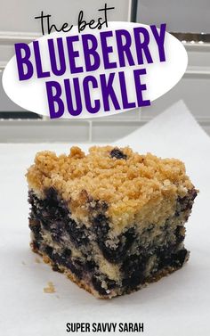 the best blueberry buckle super savvy salad is made with fresh blueberries and crumbs