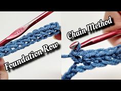 two pictures showing how to crochet the chain method with text overlay that says foundation row