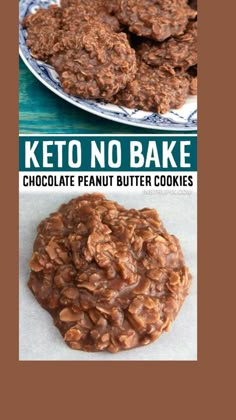 chocolate peanut butter cookies on a plate with the words keto no bake