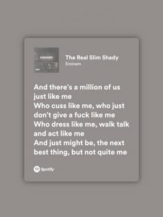 the real slim shady quote is shown on a gray background