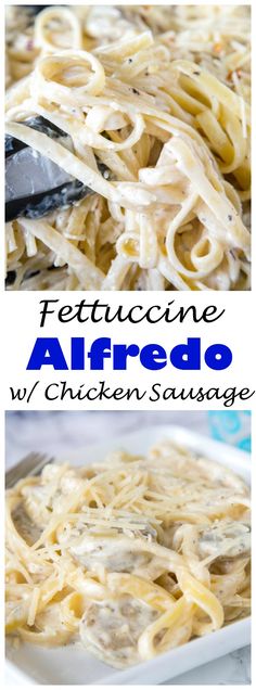 two pictures with the words fettuccine alfredo and chicken sausage on them in blue letters