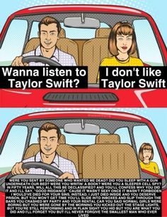 two people sitting in the back seat of a red car with text that reads, wanna listen to taylor swift? i don't like taylor swift