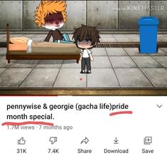 an image of two people in bed with the caption pennywise and george gacha life pride month special