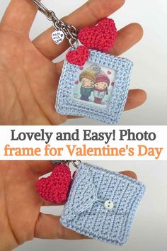 two crocheted keychains are shown with the words lovely and easy photo frame for valentine's day